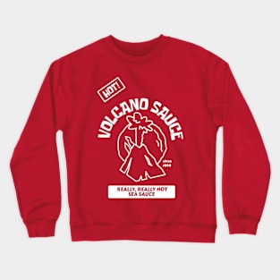 Volcano Sauce Crewneck Sweatshirt